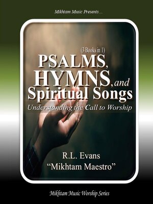 cover image of Psalms, Hymns, and Spiritual Songs